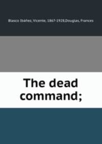 The dead command;