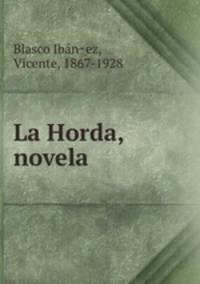 La Horda, novela