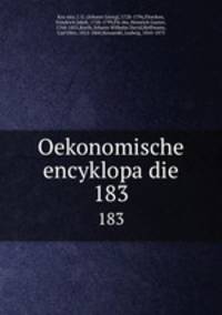 Oekonomische encyklopadie. 183