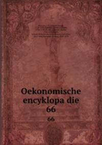 Oekonomische encyklopadie. 66