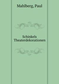 Schinkels Theaterdekorationen