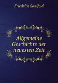 Allgemeine Geschichte der neuesten Zeit