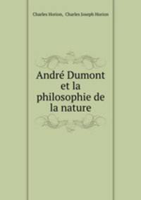 Andr Dumont et la philosophie de la nature