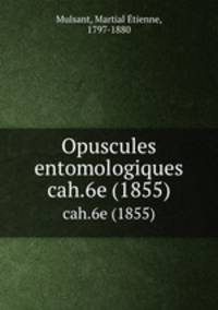 Opuscules entomologiques. cah.6e (1855)