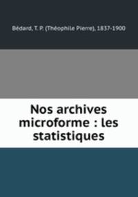 Nos archives microforme : les statistiques