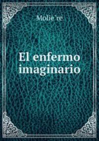 El enfermo imaginario