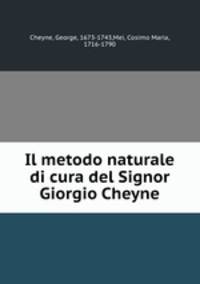 Il metodo naturale di cura del Signor Giorgio Cheyne