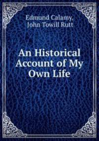An Historical Account of My Own Life