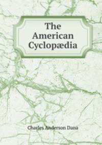 The American Cyclopdia