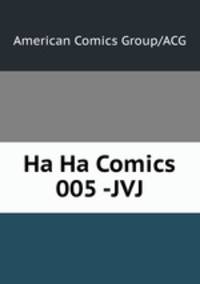 Ha Ha Comics 005 -JVJ