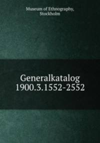 Generalkatalog 1900.3.1552-2552