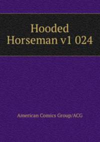 Hooded Horseman v1 024