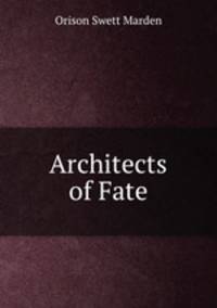 Architects of Fate