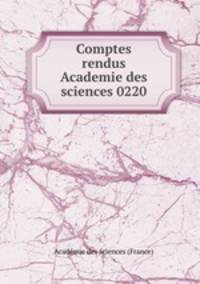 Comptes rendus Academie des sciences 0220