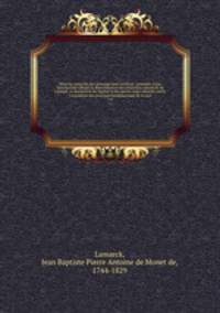 Histoire naturelle des animaux sans vertbres . prcde d`une introduction offrant la dtermination des caractres essentiels de l`animal, sa distinction du vgtal et des autres corps naturels, enfin, l`exposition des principes fondamentaux de la zool. t 4