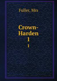 Crown-Harden. 1