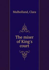 The miser of King`s court