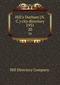 Hill`s Durham (N.C.) city directory 1931. 20