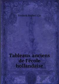 Tableaux anciens de l`cole hollandaise