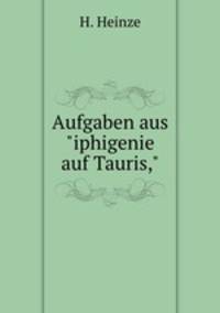 Aufgaben aus"iphigenie auf Tauris,"