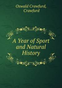 A Year of Sport and Natural History