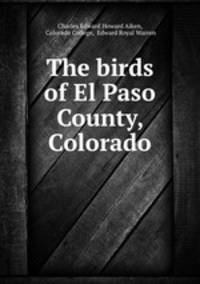 The birds of El Paso County, Colorado