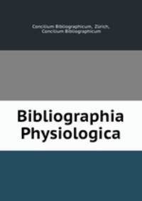 Bibliographia Physiologica