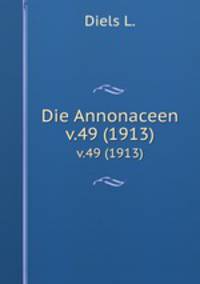 Die Annonaceen. v.49 (1913)