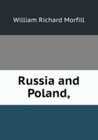 Russia and Poland,