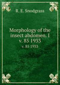 Morphology of the insect abdomen. I. v. 85 1933