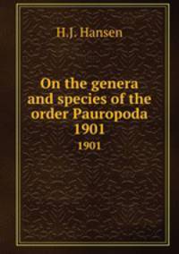 On the genera and species of the order Pauropoda. 1901