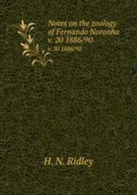 Notes on the zoology of Fernando Noronha. v. 20 1886/90