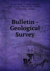 Bulletin - Geological Survey