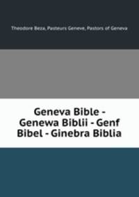 Geneva Bible - Genewa Biblii - Genf Bibel - Ginebra Biblia