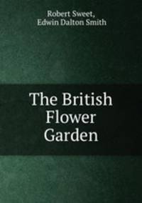 The British Flower Garden