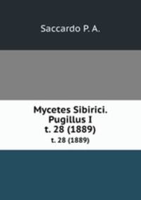 Mycetes Sibirici. Pugillus I. t. 28 (1889)
