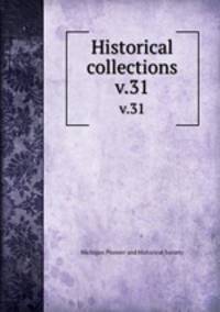 Historical collections. v.31