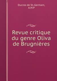 Revue critique du genre Oliva de Brugnires