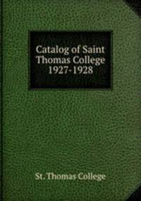 Catalog of Saint Thomas College 1927-1928