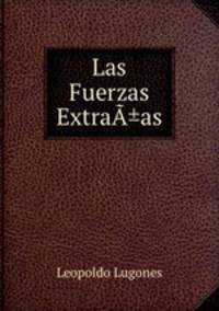 Las Fuerzas Extra±as