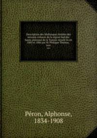Description des Mollusques fossiles des terrains crtacs de la rgion Sud des hauts-plateaux de la Tunisie recueil lis en 1885 et 1886 par M. Philippe Thomas, .. text
