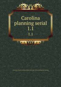 Carolina planning serial. 1.1