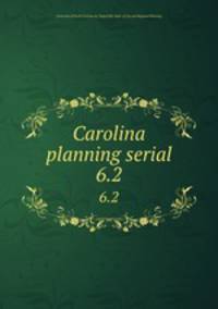 Carolina planning serial. 6.2