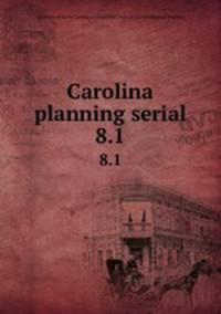 Carolina planning serial. 8.1