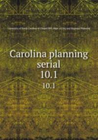 Carolina planning serial. 10.1