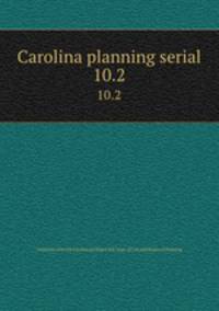 Carolina planning serial. 10.2