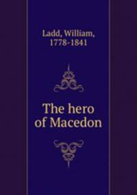 The hero of Macedon