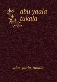 abu yaala tukala