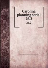 Carolina planning serial. 26.2