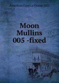 Moon Mullins 005 -fixed